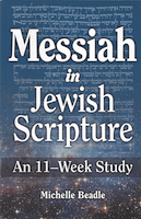 Messiah in Jewish Scripture: An 11-Week Study